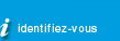 Identifiez-vous
